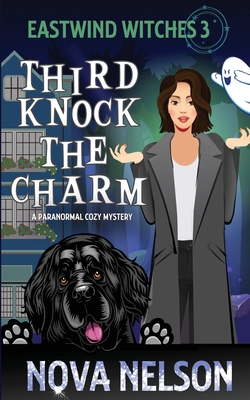 Third Knock the Charm - Nova Nelson