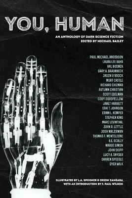 You, Human: An Anthology of Dark Science Fiction - Stephen King