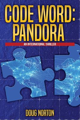 Coperta cărții 'Code Word Pandora: An International Thriller - Doug Norton'