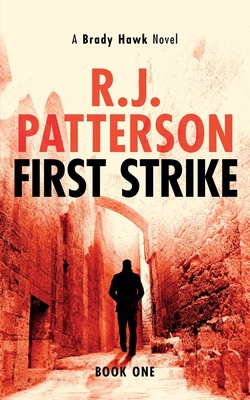 First Strike - R. J. Patterson