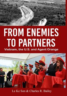 From Enemies to Partners: Vietnam, the U.S. and Agent Orange - Le Ke Son