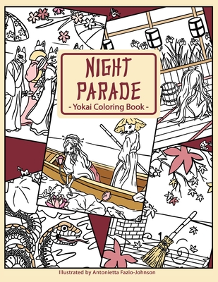 Night Parade: Yokai Coloring Book - Antonietta Fazio-johnson