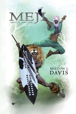 Meji: 10th Anniversary Special Edition - Milton J. Davis