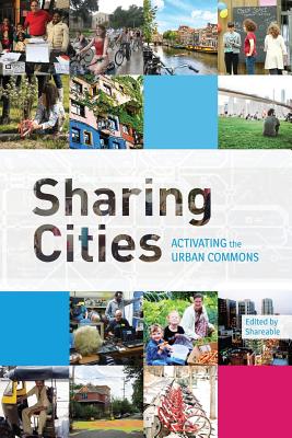 Sharing Cities: Activating the Urban Commons - Shareable