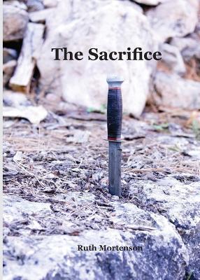 The Sacrifice - Ruth Mortenson