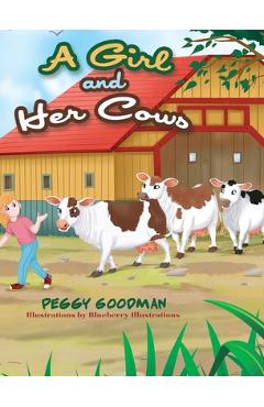 Coperta cărții 'A Girl and Her Cows - Peggy Goodman'