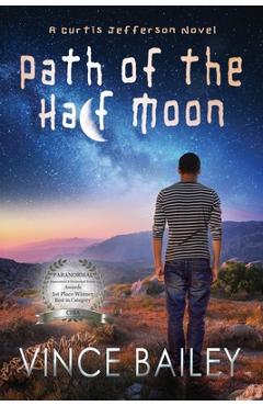 Coperta cărții 'Path of the Half Moon - Vince Bailey'