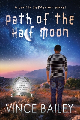 Path of the Half Moon - Vince Bailey