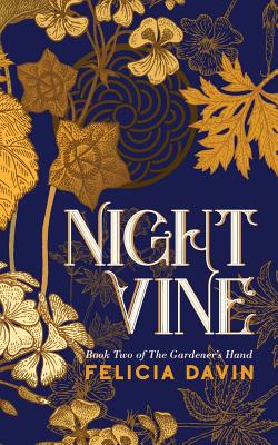 Nightvine - Felicia Davin