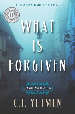 What is Forgiven - C. F. Yetmen