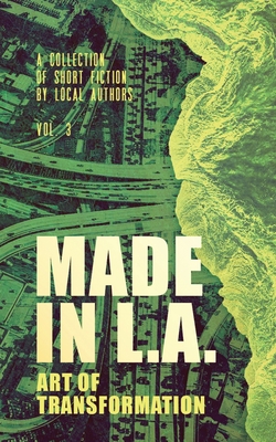 Made in L.A. Vol. 3: Art of Transformation - Cody Sisco