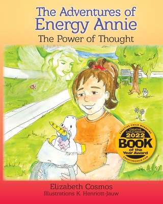 The Adventures of Energy Annie: The Power of Thought - Elizabeth Cosmos