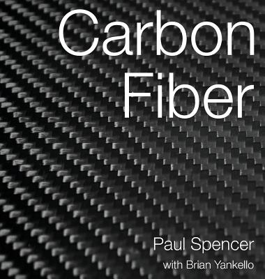 Carbon Fiber - Paul Frank Spencer