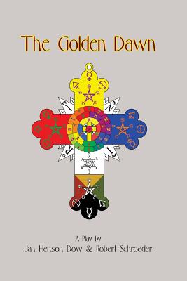 The Golden Dawn - Jan Henson Dow