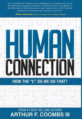 Coperta cărții 'Human Connection: How the L Do We Do That? - Arthur F. Coombs'