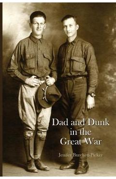 Coperta cărții 'Dad and Dunk in the Great War - Jenifer Burckett-picker'