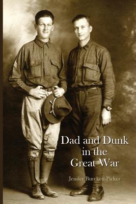 Coperta cărții 'Dad and Dunk in the Great War - Jenifer Burckett-picker'
