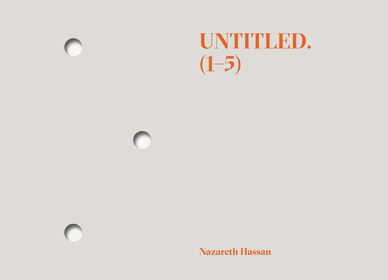 Untitled. (1-5) - Nazareth Hassan