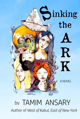 Coperta cărții 'Sinking the Ark - Tamim Ansary'
