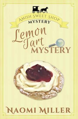 Lemon Tart Mystery - Naomi Miller
