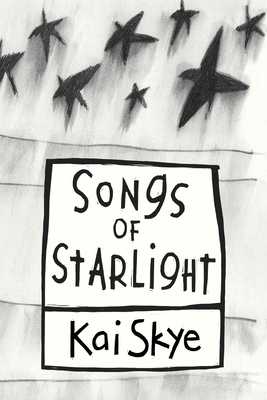 Songs of Starlight - Kai Skye