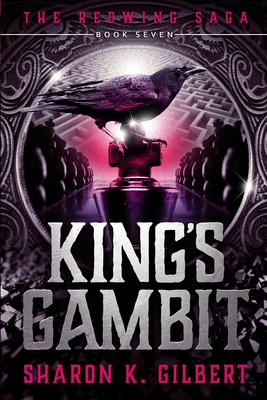 King's Gambit - Sharon K. Gilbert