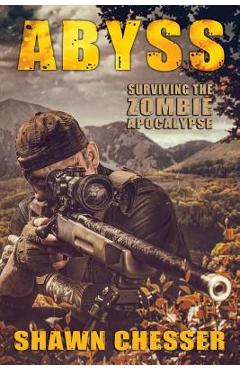 Coperta cărții 'Abyss: Surviving the Zombie Apocalypse - Monique Happy'