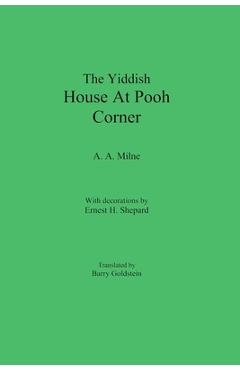 Coperta cărții 'The Yiddish House At Pooh Corner - A. A. Milne'