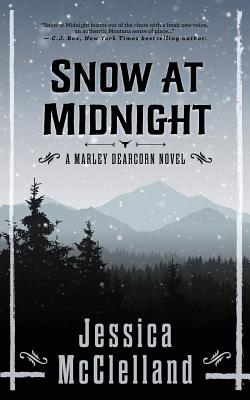 Snow at Midnight: A Marley Dearcorn Novel - Jessica Mcclelland