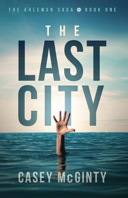 The Last City - Casey Mcginty