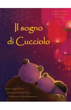 Coperta cărții 'Il Sogno Di Cucciolo = Cub's Wish - Angie Flores'