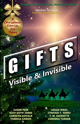 Gifts: Visible & Invisible - Susan Peek