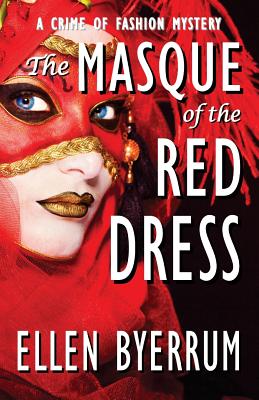 The Masque of the Red Dress - Ellen Byerrum