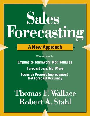 Sales Forecasting A New Approach - Robert A. Stahl
