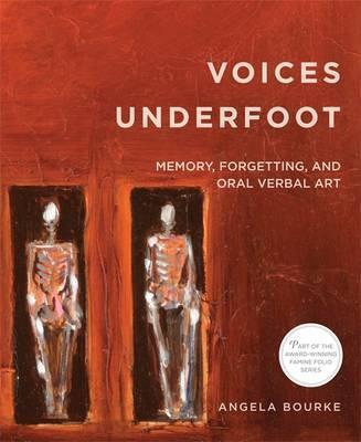 Voices Underfoot - Angela Bourke