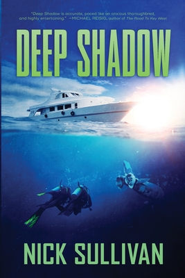 Deep Shadow - Nick Sullivan