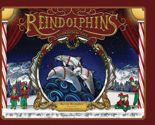 Reindolphins: A Christmas Tale - Brougher