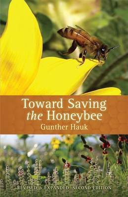Toward Saving the Honeybee - Gunther Hauk