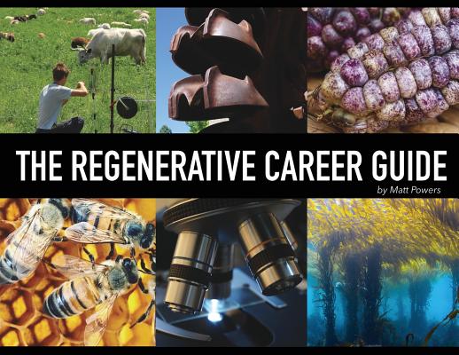 The Regenerative Career Guide - Matt Powers
