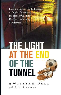 The Light at the End of the Tunnel - William Bell