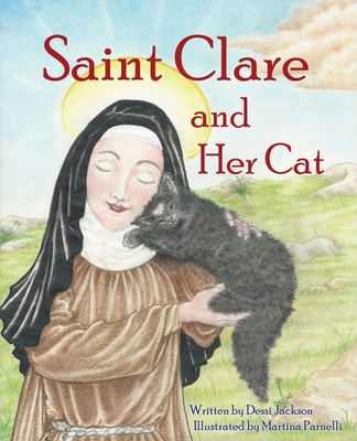 Saint Clare and Her Cat - Dessi Jackson
