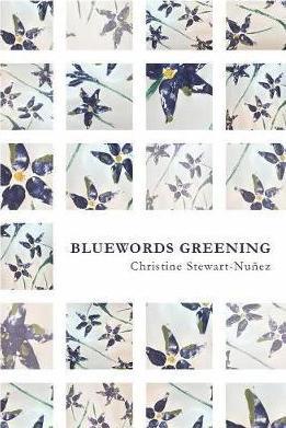 Bluewords Greening - Christine Stewart-nuez