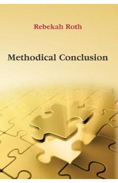 Coperta cărții 'Methodical Conclusion - Rebekah Roth'
