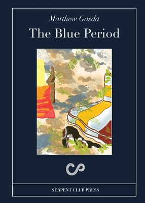 The Blue Period - Matthew Gasda
