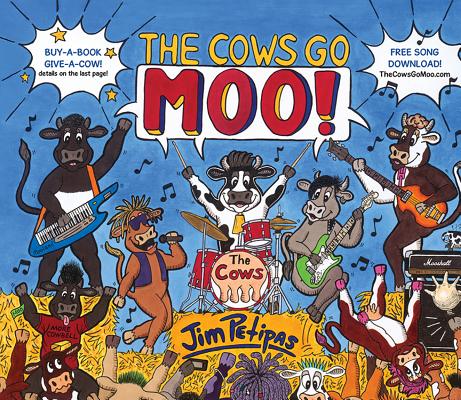The Cows Go Moo! - Jim Petipas