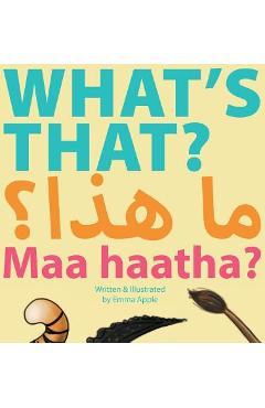 Coperta cărții 'What's That? Maa Haatha? - Emma Apple'
