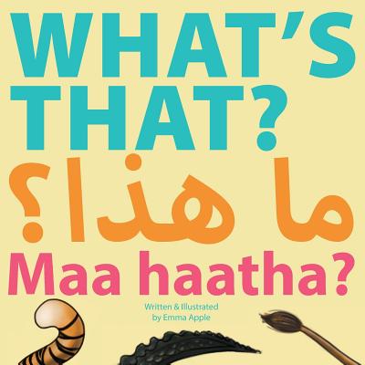 What's That? Maa Haatha? - Emma Apple