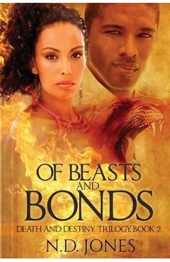 Coperta cărții 'Of Beasts and Bonds - N. D. Jones'