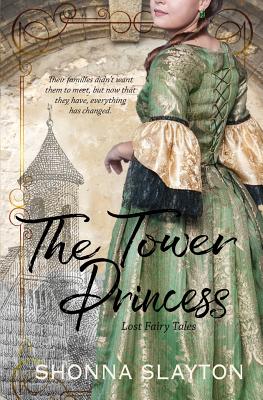 The Tower Princess - Shonna Slayton
