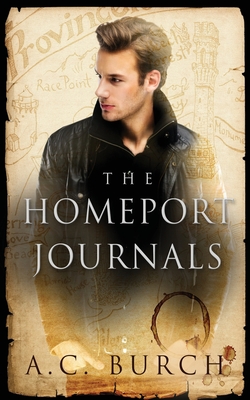 The HomePort Journals - A. C. Burch